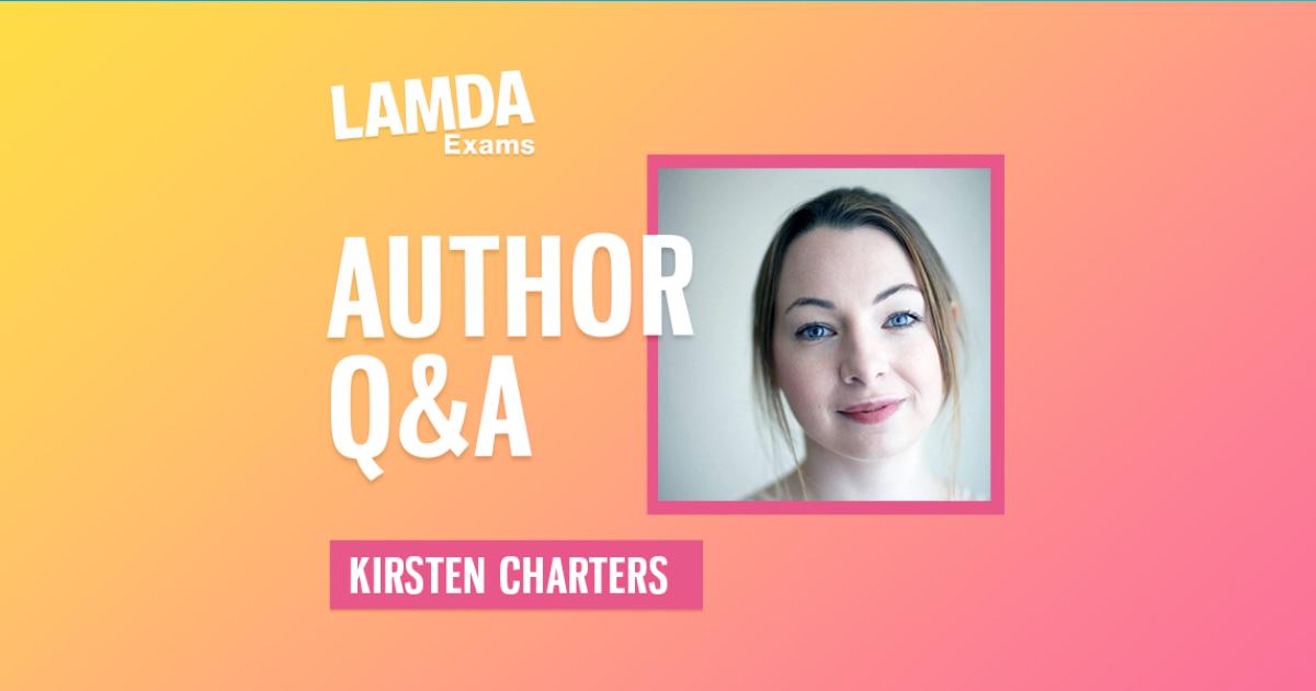 LAMDA Exams Q&A with Kirsten Charters London academy of music